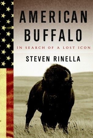 Cover of American Buffalo: In Search of a Lost Icon