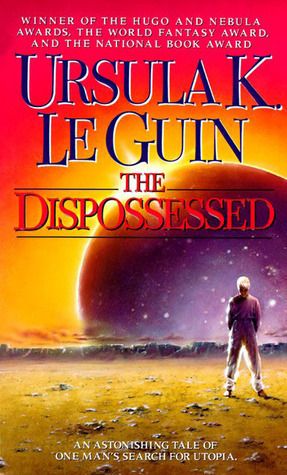 Cover of The Dispossessed: An Ambiguous Utopia